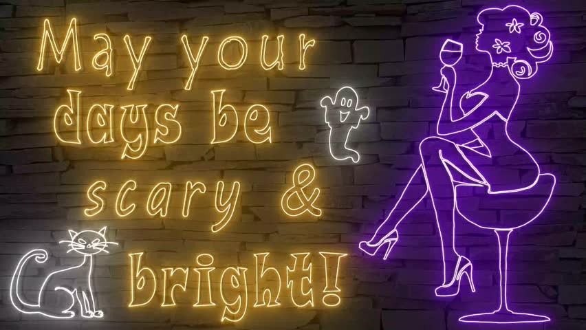 May your days be scary +bright! + silhouette of elegant woman drinking wine illuminated 3d illustration retro neon signs, so sweet and cute 10s 4k video art, cute Halloween wishes with cat ghost