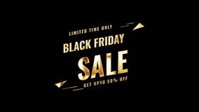 Animation word of Limited Time Only Black Friday Sale golden shine light motion text with light effect animation on black abstract background. promote advertising concept isolate using QuickTime Alpha - Powered by Shutterstock - Get 15% off with code: PIKWIZARD15