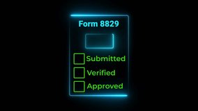 Form 8829 tax document with submitted, verified, and approved status shown on digital interface held, representing financial approval and tax processing, neon frame on black background - Powered by Shutterstock - Get 15% off with code: PIKWIZARD15