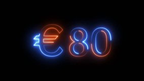 Neon Euro currency symbol. 80-euro sign animation. European currency, finance growth, money symbol. - Powered by Shutterstock - Get 15% off with code: PIKWIZARD15