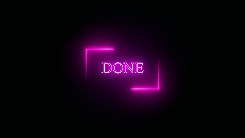 Modern minimalist neon pink done sign loop animation for presentations and broadcasts. Neon pink done sign glowing frame animation loop perfect for end screens and transitions.