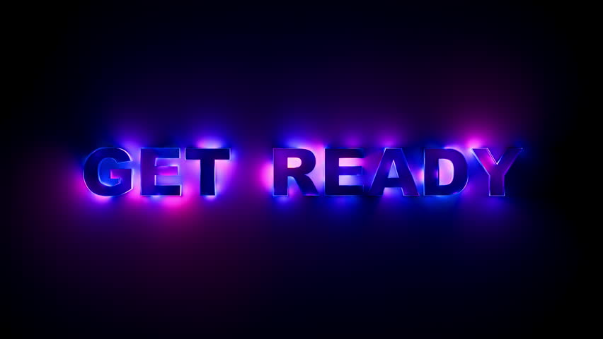 3D looping animation displaying "GET READY" with shifting neon gradient glow on a dark immersive backdrop. - Powered by Shutterstock - Get 15% off with code: PIKWIZARD15