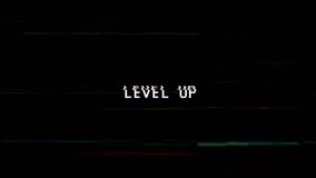 LEVEL UP text with RGB glitch distortion and static VHS noise on a dark background, retro digital screen animation frame. 4K video
 - Powered by Shutterstock - Get 15% off with code: PIKWIZARD15