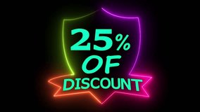 Vibrant 25% discount dynamic neon sign footage. Special offer promotion clip. Sales event motion video. Black Friday marketing footage. - Powered by Shutterstock - Get 15% off with code: PIKWIZARD15