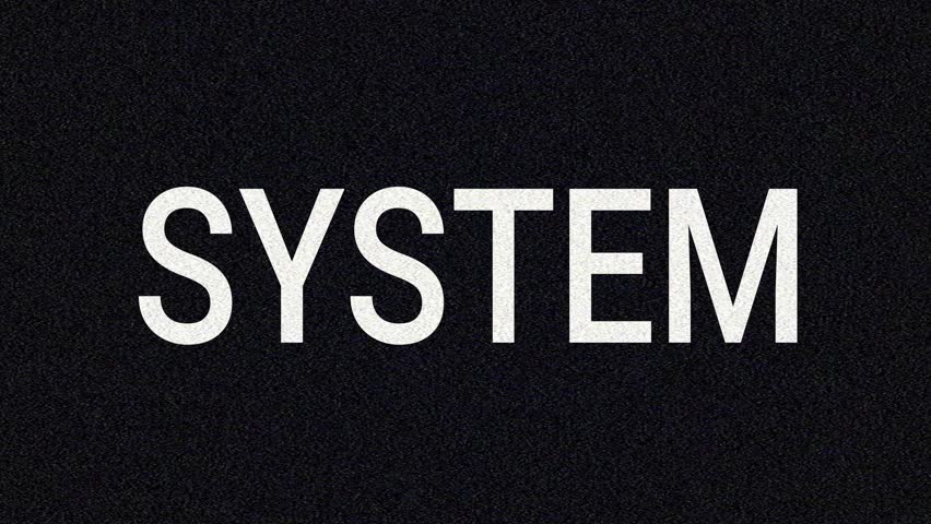 Stylized kinetic typography animation with the words SYSTEM and ERROR, looping transition and subtle digital noise, resembling a glitching computer or TV screen.