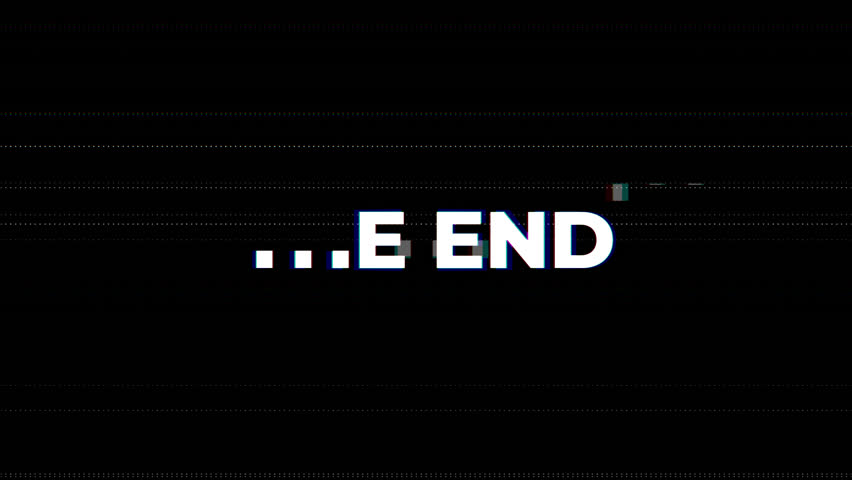 The End glitch digital retro ending conclusion suitable for video outro, film credits, or game over screens.