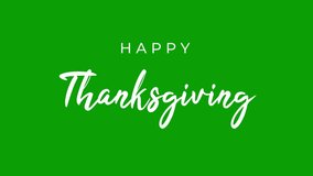 Animated hand drawn Happy Thanksgiving on green screen, great for editors, creators, and Thanksgiving themed media - Powered by Shutterstock - Get 15% off with code: PIKWIZARD15