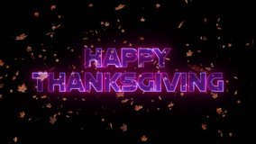 Happy Thanksgiving neon glow sign shining with maple leaves flying in the background for holiday celebration - Powered by Shutterstock - Get 15% off with code: PIKWIZARD15