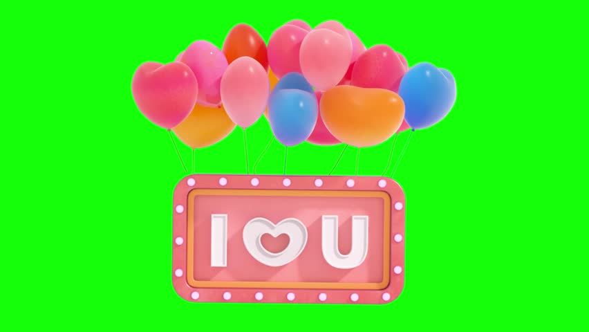 I Love You Message with Heart Balloons on Green Screen.