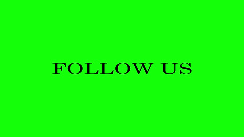 Follow us text animation on green screen