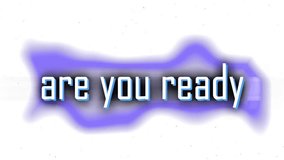 are you ready animated text 4k video clip - Powered by Shutterstock - Get 15% off with code: PIKWIZARD15