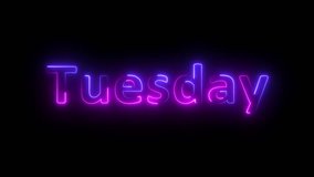 Neon light tuesday text animation. Modern digital neon shine week name text icon animation with solid background. Neon text animation.. - Powered by Shutterstock - Get 15% off with code: PIKWIZARD15