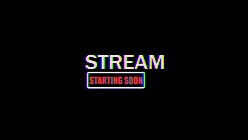 4k stock | Stream starting soon message on dark background suitable for Twitch, Youtube, and social media channels for live streaming events.
