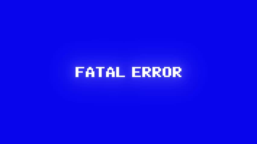 Fatal error text blinking animation on blue background