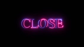 A neon sign with the word CLOSE in a stylized, glowing font. The sign uses vibrant pink and blue and purple neon colors. It has a modern, digital aesthetic with a glow effect. - Powered by Shutterstock - Get 15% off with code: PIKWIZARD15