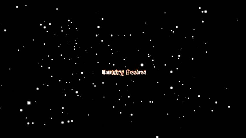 Burning desires text glows with fire surrounded by stars representing intense passion love motivation and inspiration for achieving dreams and goals.