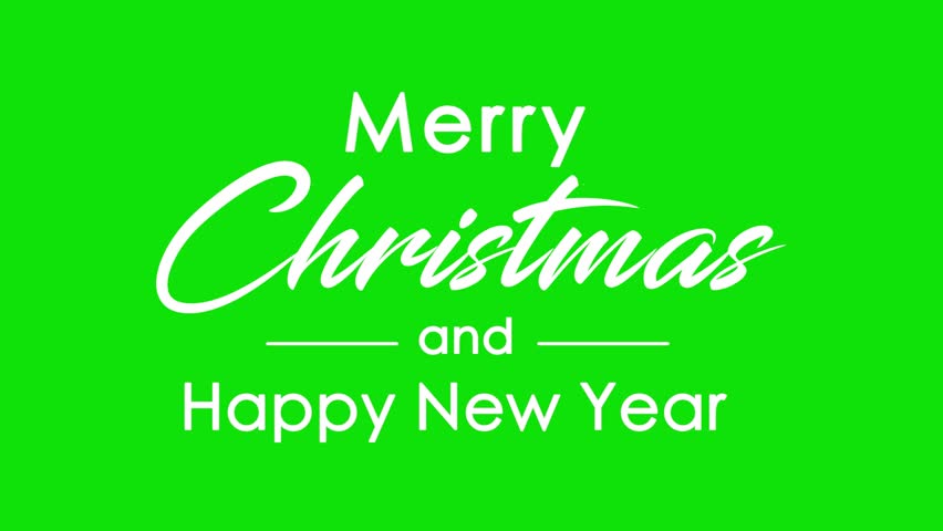 Merry Christmas and Happy New Year text with a green screen background. The writing is very smooth. Happy holidays.