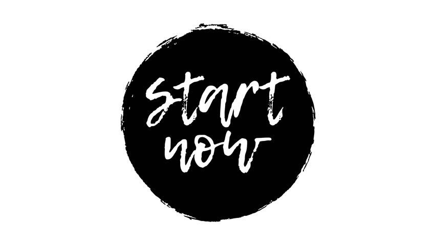 Start now motivational text animation in circular grunge label