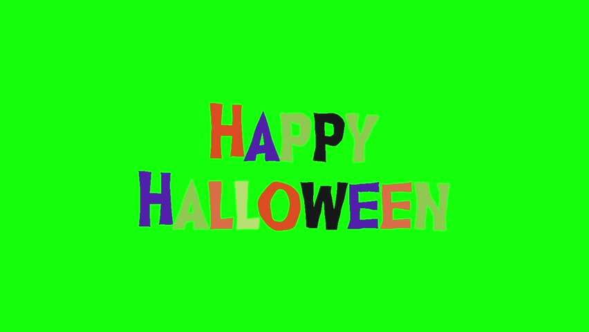 The letters of "Happy Halloween" animate by falling into place on  the green screen, bouncing slightly as they land, like building blocks.