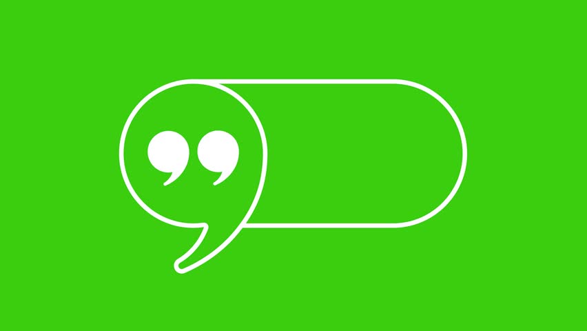 white Quote box or Speech Bubble Animation with green screen Messages and Communication UI Clean Talk Bubble with Quotation Marks for Social Media, Chat Apps, and Comments on chroma key background