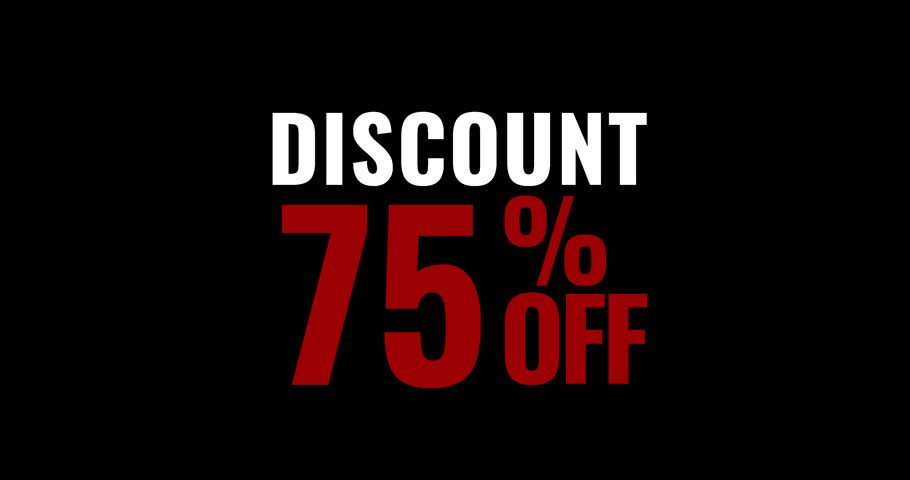 discount 75 percent off. Motion text discount 75% off. Transparent Background Animation. motion text 4k video with alpha channel