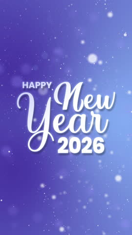 Animated Happy New Year 2026 Vertical Video. 4k video footage. Happy New Year 2026 Animation