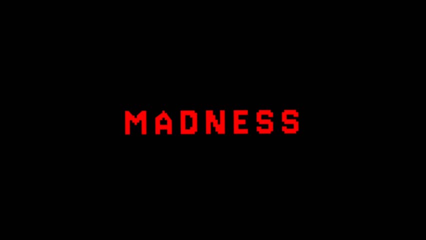 Minimal text animation showing the word madness in bold red letters on a black background, expressing chaos, intensity, and abstract psychological concept.