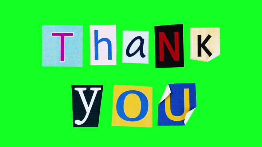 colorful cutout letters on green background spelling Thank You, ransomnote style magazine fonts, hand animated comic texture, playful gratitude mood, visible Stickers are crumpled on green screen