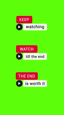 Watch Till the End Lower Thirds Pack – 3 CTA Animations – Vertical 4K Green Screen. Vertical 4K CTA lower thirds pack with three animations in a consistent visual style. Green screen background allows easy chroma key use in short-form and vertical video projects. Watch till the end, Keep watching, The end is worth it.