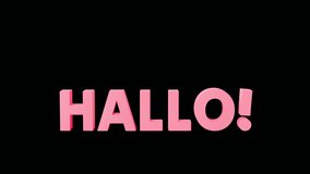 Animated “Hallo!” greeting text made of glossy 3D letters. Friendly hello typography animation for intros, social media, presentations, advertising, and motion graphics projects.  Includes several color versions on alpha channel. - Powered by Shutterstock - Get 15% off with code: PIKWIZARD15