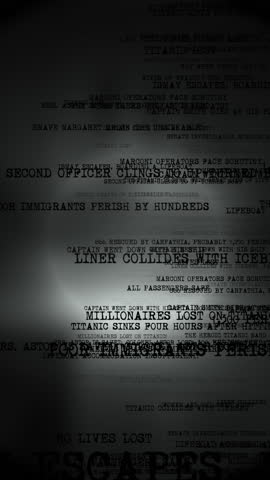 Journalist Newspaper Headlines report Titanic disaster on VERTICAL display