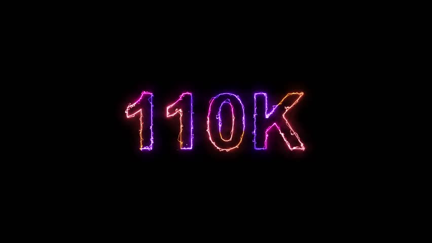 Glowing neon light 110K text animation. Social media milestone motion and subscribers celebration .110K followers or subscribers animation.