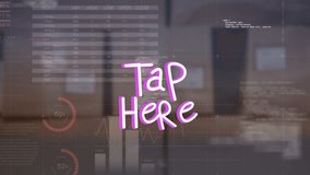 Animation of tap here text and data processing over boxes. Global social media, computing and digital interface concept digitally generated video. - Powered by Shutterstock - Get 15% off with code: PIKWIZARD15
