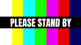 Please Stand By Text Animation. No Signal Broadcast With Glitch Distortion Noise 4k Video - Powered by Shutterstock - Get 15% off with code: PIKWIZARD15