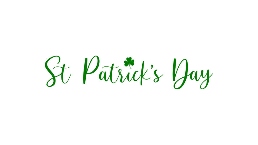 Happy St. Patricks Day handwritten Animated text in green color with clover, shamrock, trefoil leaf. Perfect for St. Patricks Day celebrations or greeting cards. Celebration of Irish culture 