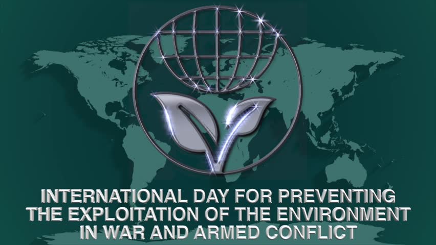 International day for preventing the exploitation of the environment in war and armed conflict message