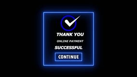 Digital payment concept online banking, finance, and money transfer concept. Glowing neon payment successfully. Payment completed animation. - Powered by Shutterstock - Get 15% off with code: PIKWIZARD15