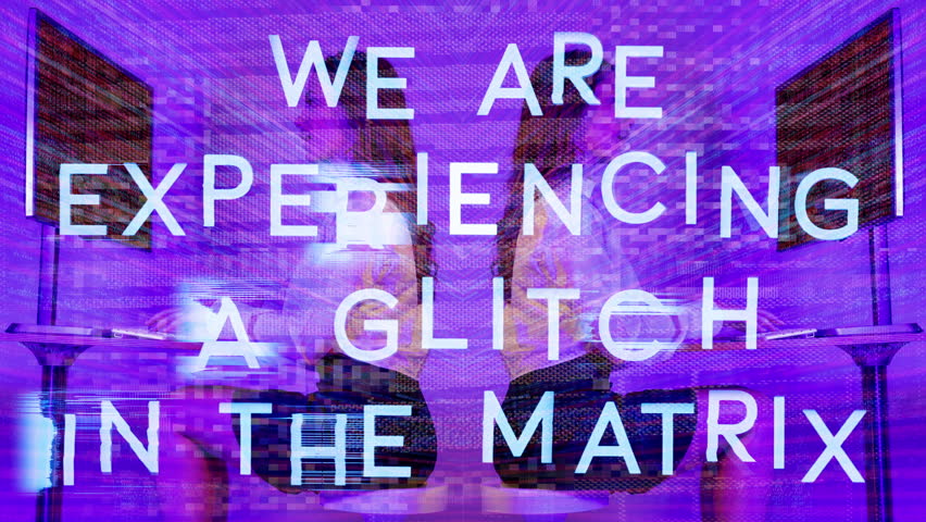 we are experiencing a glitch in the matrix text with cyber female at work on computer
