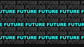 An energetic 3D typography animation with the text "FUTURE" repeating in vibrant neon cyan. Perfect for streetwear brands, hypebeast culture, or futuristic event backgrounds. Fast-paced urban motion graphics. - Powered by Shutterstock - Get 15% off with code: PIKWIZARD15