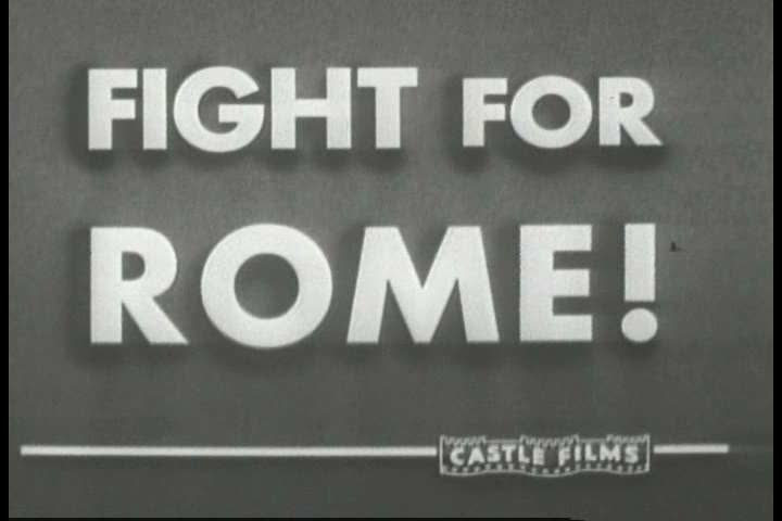 1940s - Newsreel story: The Fight for Rome