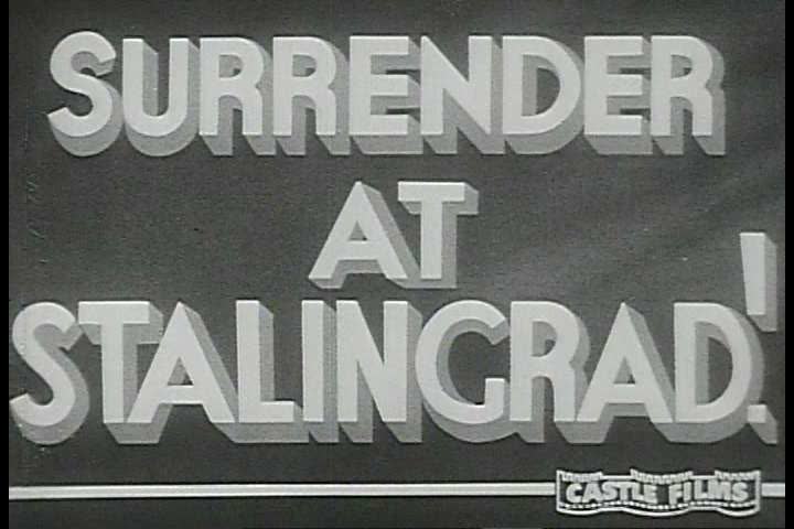 1940s - Newsreel story: Surrender at Stalingrad