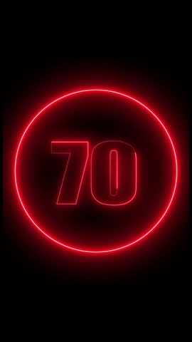 A circle with a red color 70 neon number and the text in the middle 1 of it display animation neon style animation black background .