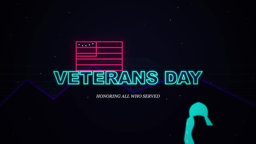 Veterans Day glowing neon text and American flag honoring military members
