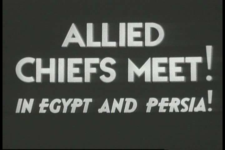 1940s - Newsreel story: Allied chiefs meet in Egypt