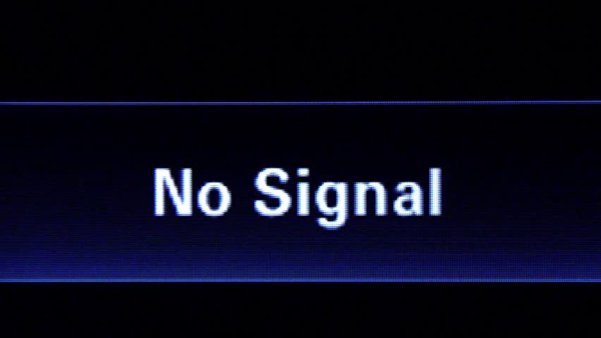 says no signal on tv