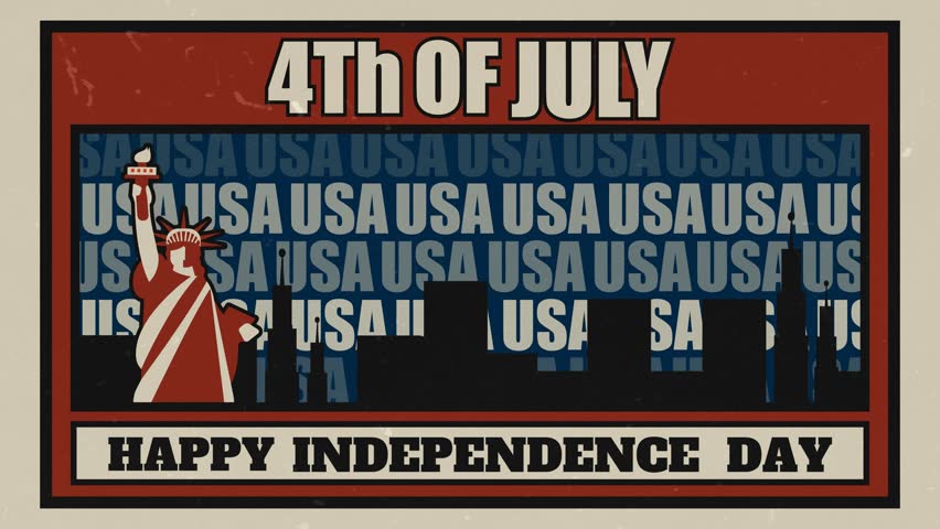 Independence Day Retro Video – Looping 4K animation featuring a vintage distressed USA poster with Statue of Liberty, city skyline silhouette, bold typography. Ideal for  event screens.