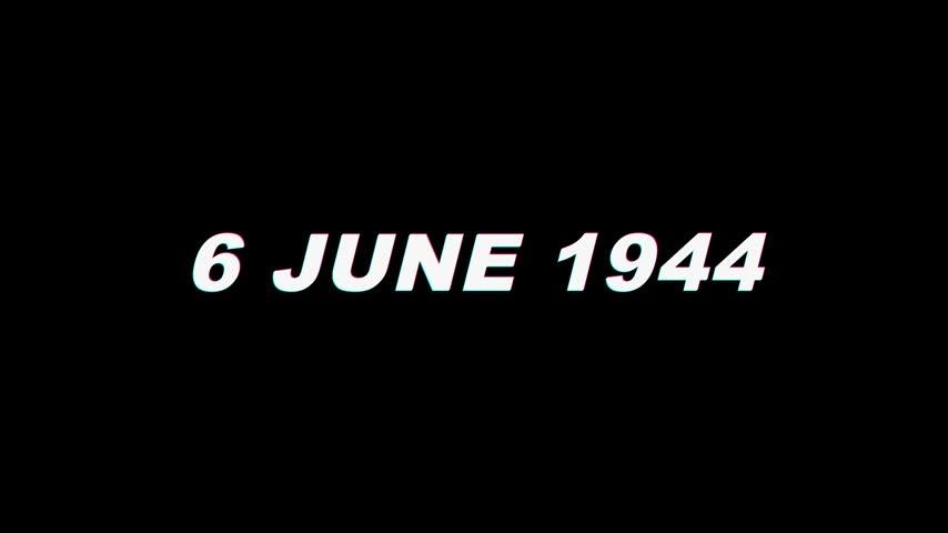 6 June 1944 - D Day Normandy Landings. Cinematic glitch-text historic date title reveal on a black background, perfect for documentary intros, history channel content, news broadcasts, and this-day-in-history video projects.