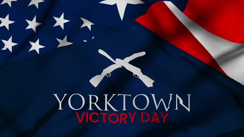 Yorktown Victory Day Revolutionary War American Independence Background, 4k video