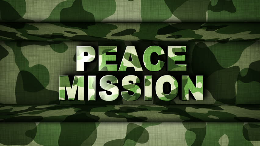 Peace mission. Футаж Mission. Милитари текст.