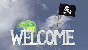 The word WELCOME in front of a turning globe and moving clouds in a blue sky with tooth pick and a small paper flag of PIRATE FLAG